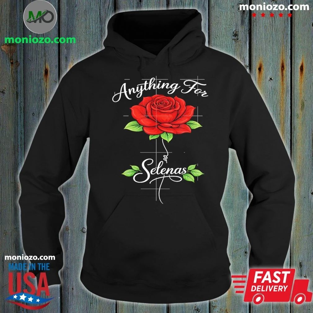 Anything For Selena Rose Shirt Unisex