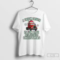 Premium A Truck Driver Is For Life Not Just For Christmas T Shirts Unisex