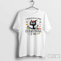 Premium Black Cat I Survived 67 Days Its Fine Im Fine Everything Is Fine Unisex