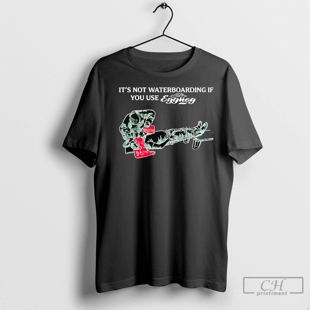 Premium Its Not Waterboarding If You Use Eggnog Christmas Unisex