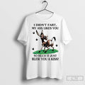 Premium Donkey I Didnt Fart My Ass Likes You So Much It Just Blew You Unisex