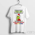 Premium Grinch Xmas My Goal In Life Is To Pis Of At Least One Person Unisex