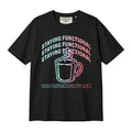 Funny Coffee Shirt Caffeinated But Calm Staying Functional Retro Aesthetic Tee Unisex