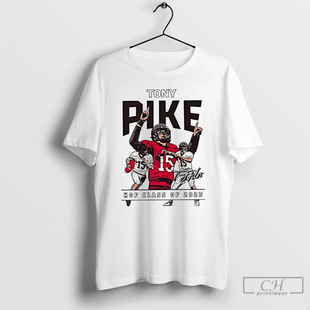 Classic Tony Pike Hof Class Of 2025 Signature T Shirts Unisex