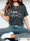 I Am 49+ Funny Birthday Shirt - Personalized 50th Tee Gift Unisex