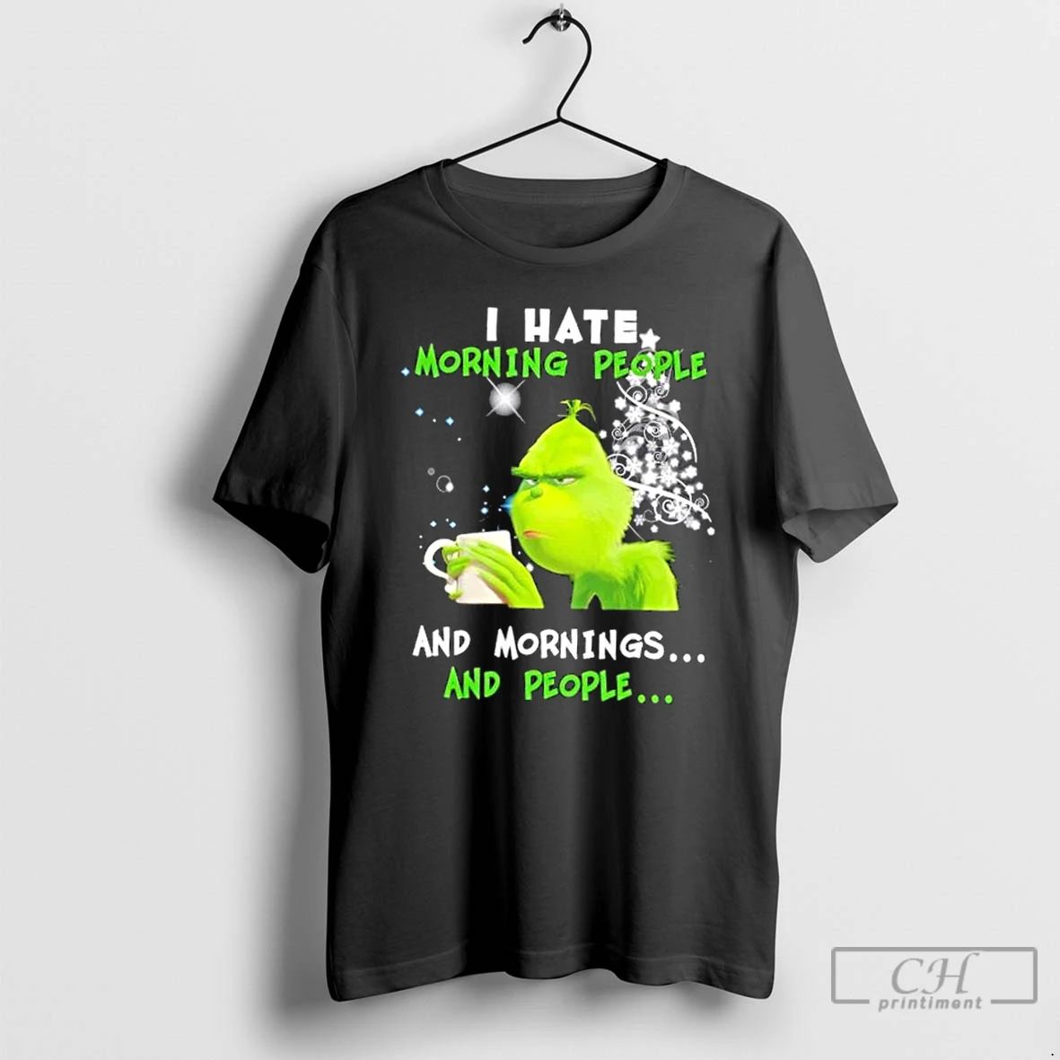 Classic Grinch I Hate Morning People And Mornings And People Merry Christmas T Shirts Unisex