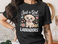 Just A Girl Who Loves Labradors T Shirt, Dog Lover T Shirt, Labrador Gift Idea, Unisex