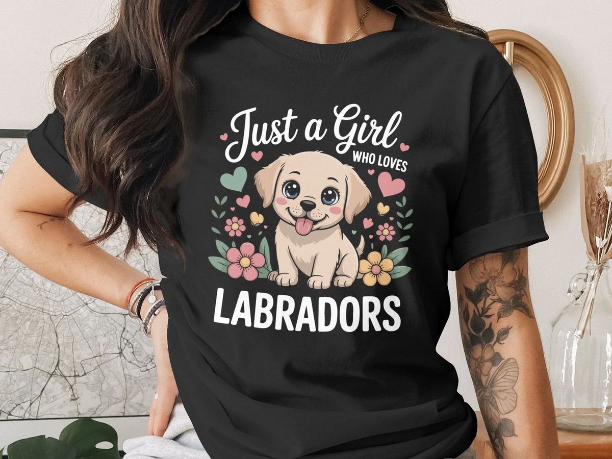 Just A Girl Who Loves Labradors T Shirt, Dog Lover T Shirt, Labrador Gift Idea, Unisex