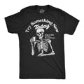 Mens Funny T Shirts Try Something New Today Take A In The Break Room Unisex