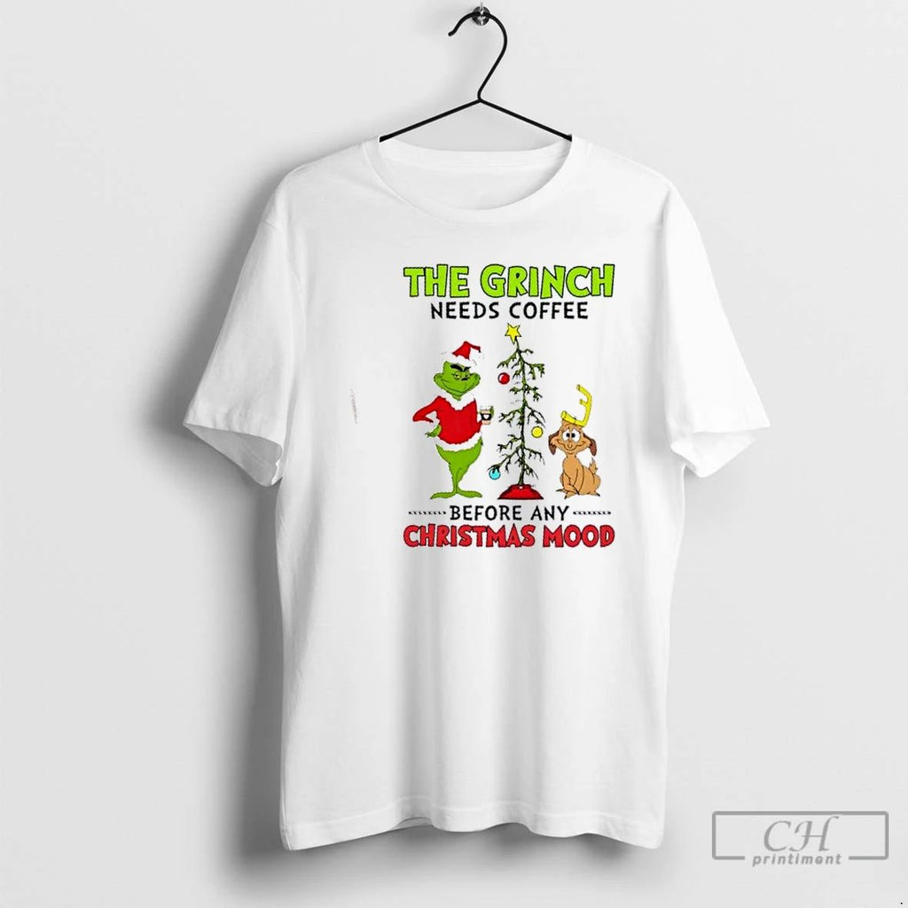 Classic The Grinch Needs Coffee Before Any Christmas Mood T Shirts Unisex