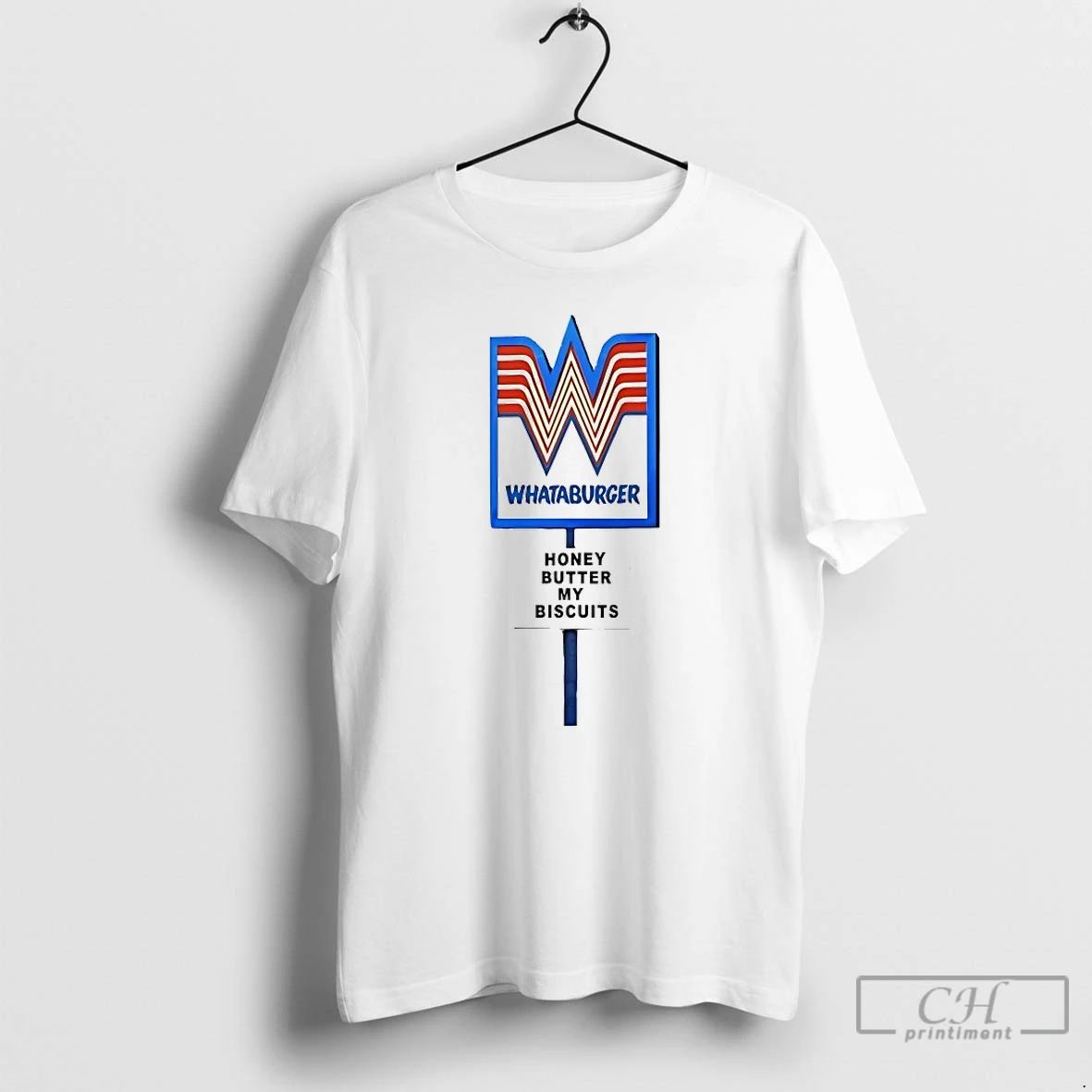 Classic Whataburger Honey Butter My Biscuits T Shirts Unisex