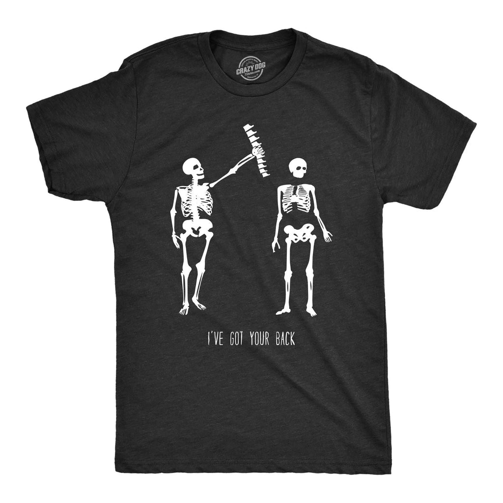 Mens Got Your Back Funny Halloween Skeleton Best Friend T shirt Unisex