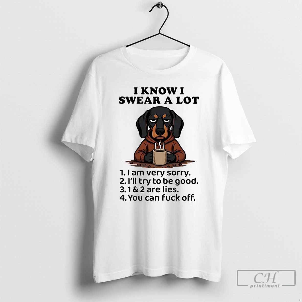 Premium Dachshund I Know I Swear A Lot T Shirts Unisex
