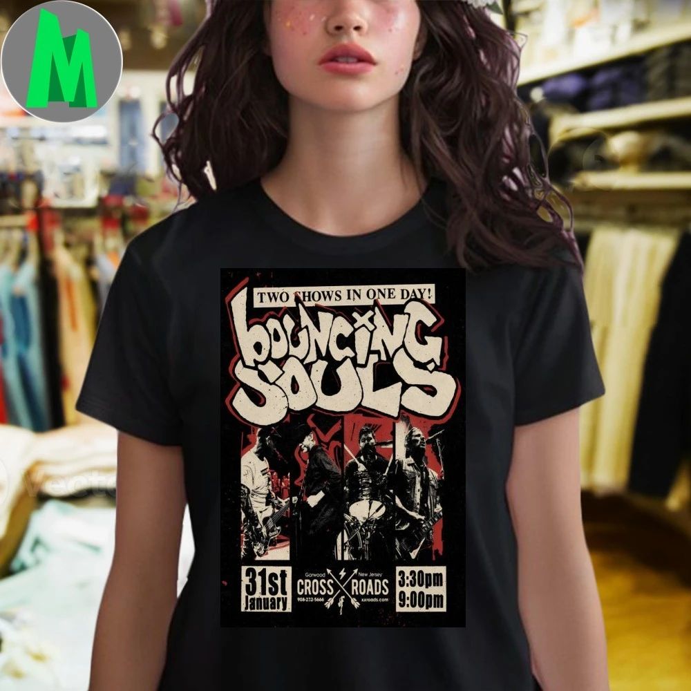 The Bouncing Souls Crossroads in Garwood NJ Jan 31 2026 Poster Shirt Unisex