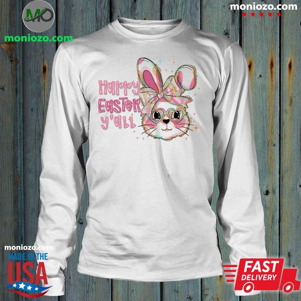 Original Happy Easter Y’all Cute Bunny With Glasses Easter Shirt Unisex