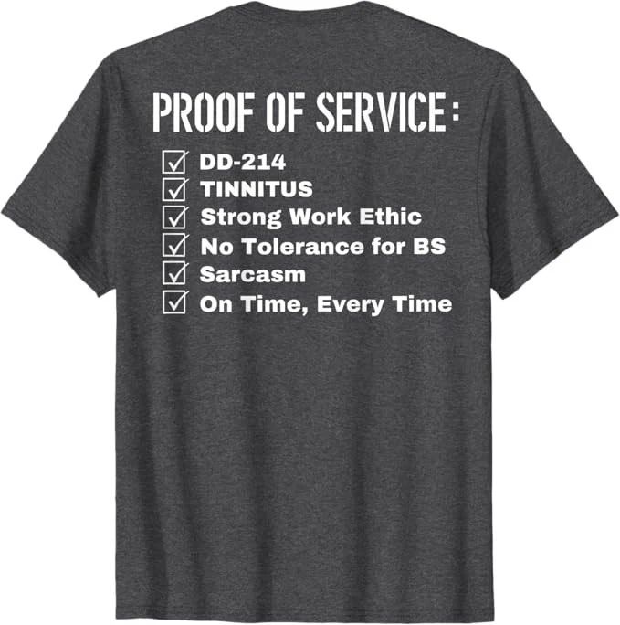 Proof of Service Dd-214 Tinnitus Strong Work Ethic... (Back) Unisex