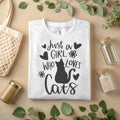 Just a Girl Who Loves Cats Cute Cat Lover Graphic Tee, Cat Mom Gift A150 Unisex