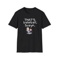 That's Baseball Susan", New York Yankees Baseball , Sports Fan Tee Unisex