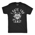Mens Funny T Shirts I Hate You The Least Sarcastic Kitten Graphic Novelty Tee Unisex