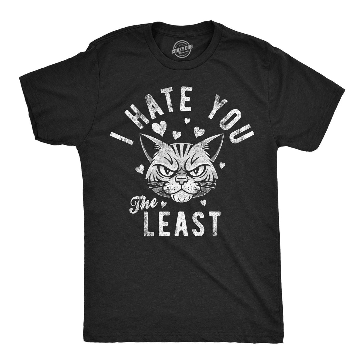 Mens Funny T Shirts I Hate You The Least Sarcastic Kitten Graphic Novelty Tee Unisex