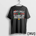 Family Matching Xmas Most Likely To Shake The Presents Tshirts Sweater Unisex