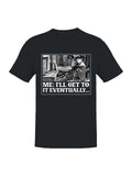 Procrastination Humor: Chaplin Style Men's Unisex