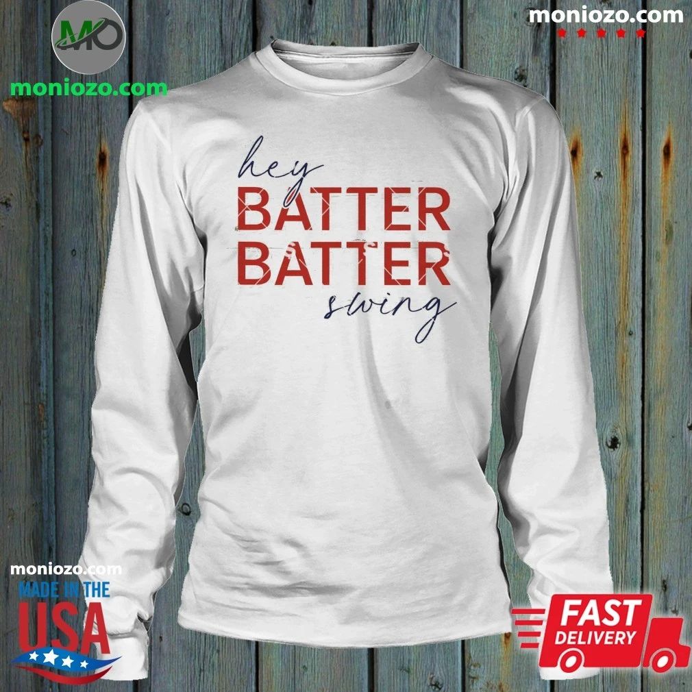 Original Hey Batter Batter Swing Shirt Unisex