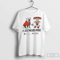 Premium Georgia Bulldogs Vs Texas Longhorns It Just Means More Mascot Unisex