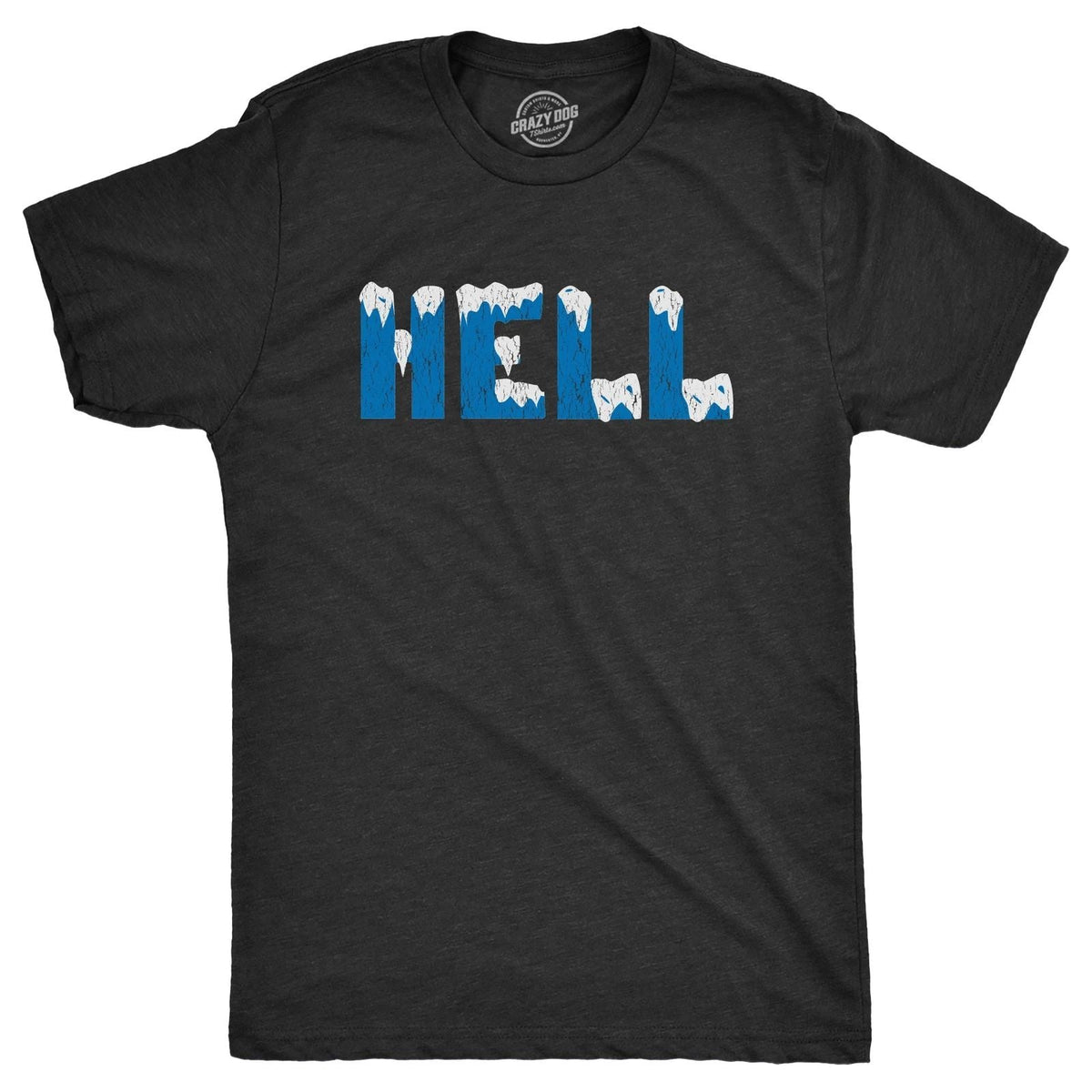 Mens Funny T Shirts Hell Froze Over Sarcastic Graphic Novelty Tee for Men Unisex