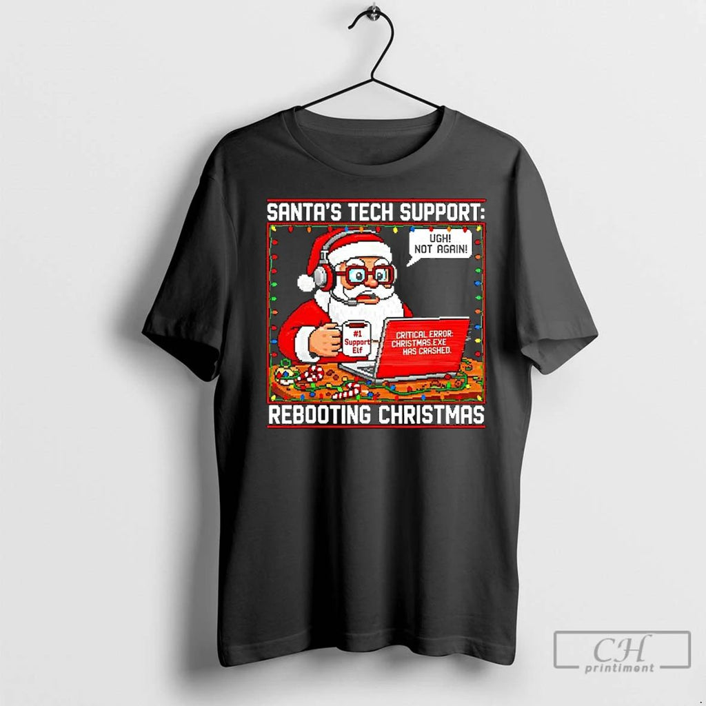 Premium Santas Tech Support Rebooting Christmas Unisex