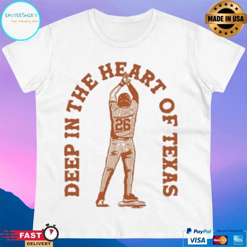 Deep In The Heart Of Texas Baseball Player Shirt Unisex
