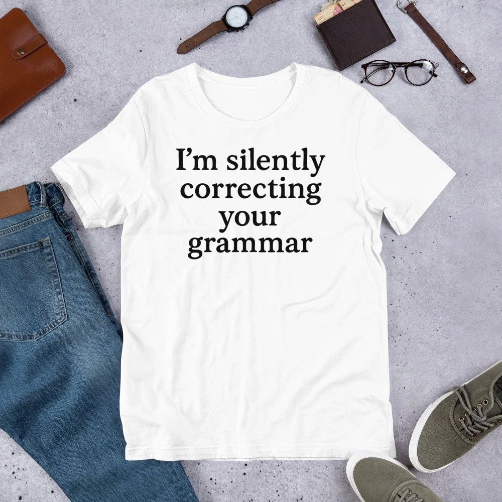 Your Grammar - Funny English Tee for Grammar Nerds - Unisex Unisex