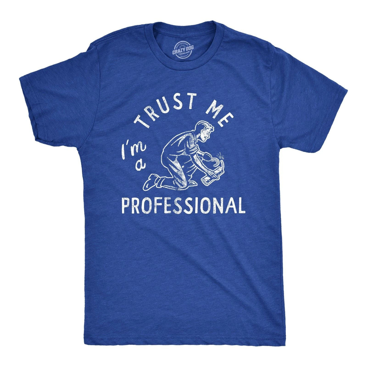 Mens Trust Me Im A Professional T Shirt Funny Sarcastic Fireworks Joke Tee for Unisex