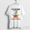 Premium Grinch Santa Hat Ive Decided Im Not Old Im 25 Plus Shipping And Handling Unisex