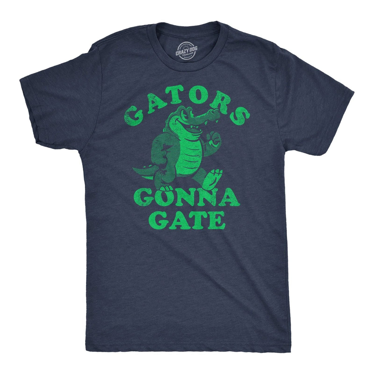 Mens Funny T Shirts Gators Gonna Gate Sarcastic Alligator Graphic Tee for Men Unisex