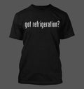 got refrigeration? - Men's Funny New RARE Unisex