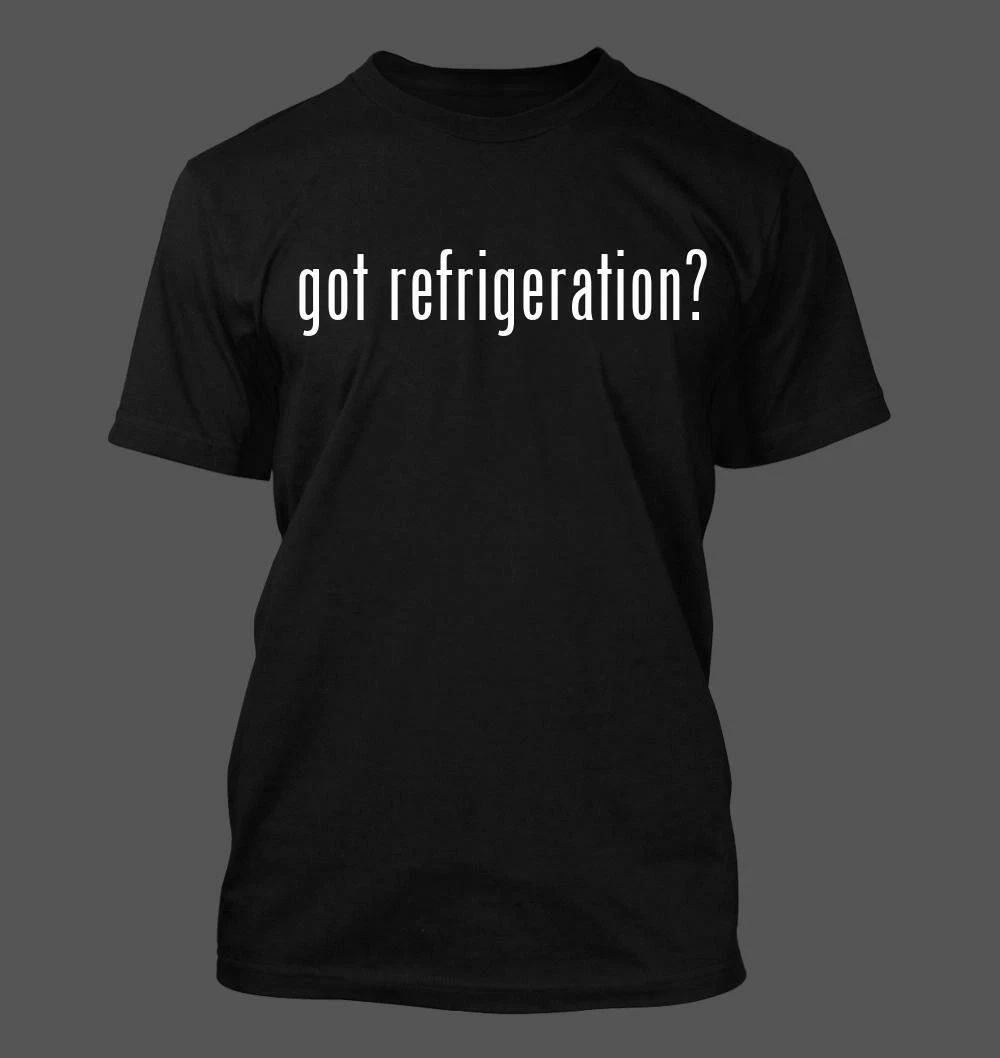 got refrigeration? - Men's Funny New RARE Unisex