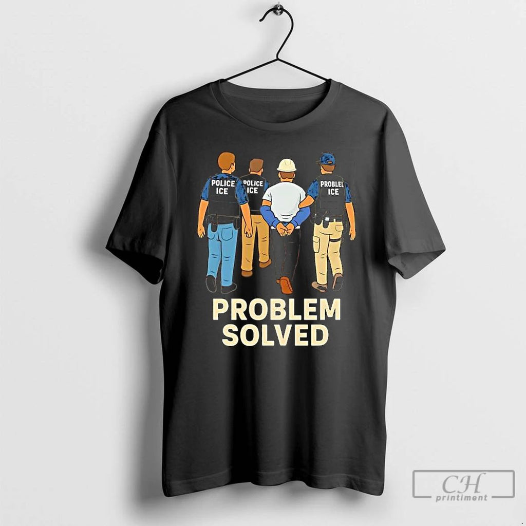Premium Problem Solved Police Ice Construction Graphic T Shirts Unisex