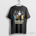 Premium Problem Solved Police Ice Construction Graphic T Shirts Unisex