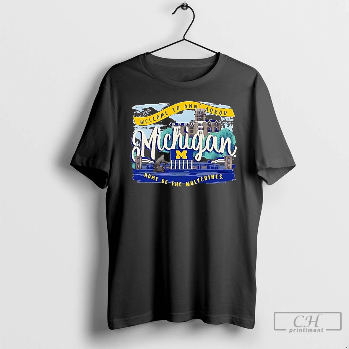 Premium Michigan Wolverines Welcome To Ann Arbor Home Of The Wolverines T Shirts Unisex