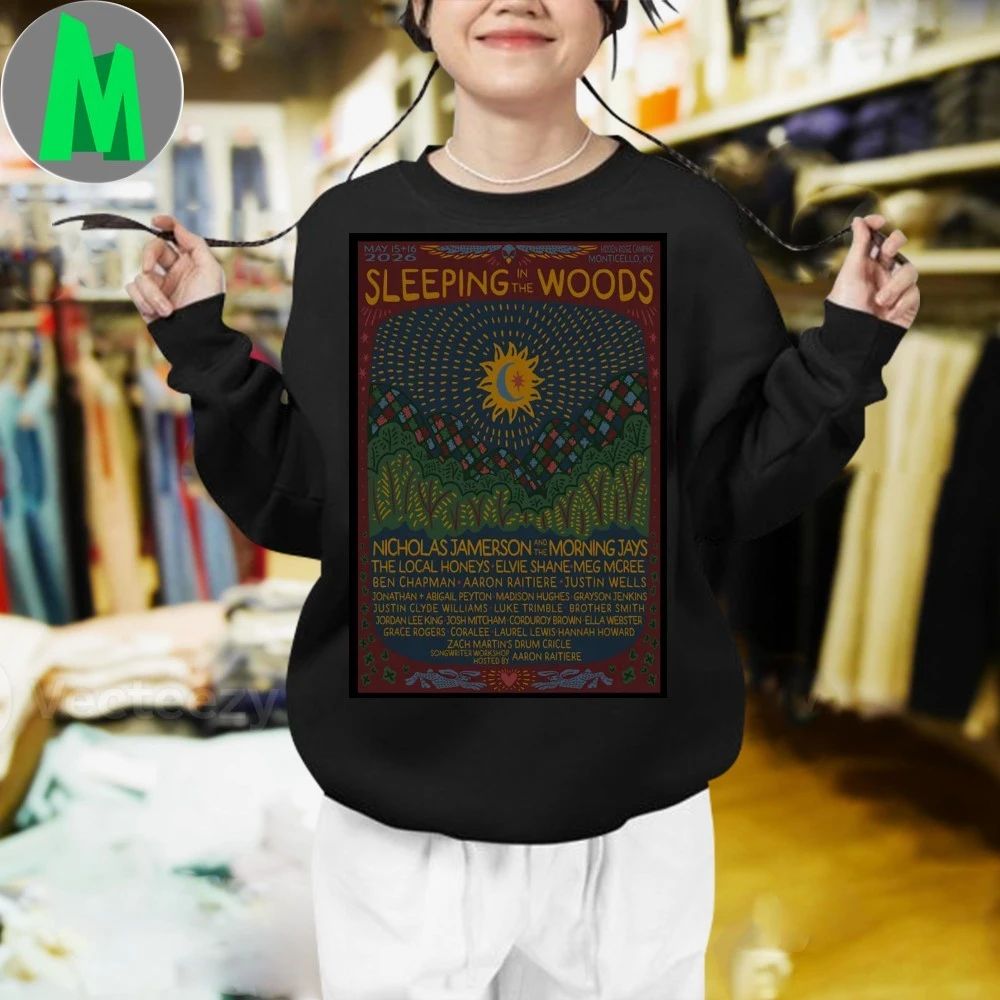 Sleeping The Woods Festival Monticello Ky May 15-16 2026 Poster Shirt Unisex