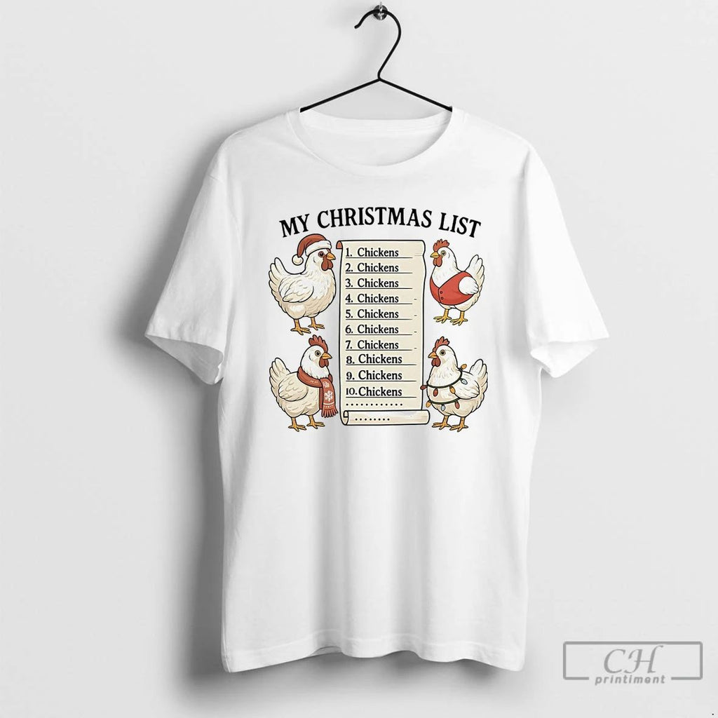 Premium My Christmas List Chickens T Shirts Unisex