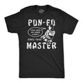 Mens Funny T Shirts Pun Fu Master Sarcastic Martial Arts Joke Graphic Novelty Unisex