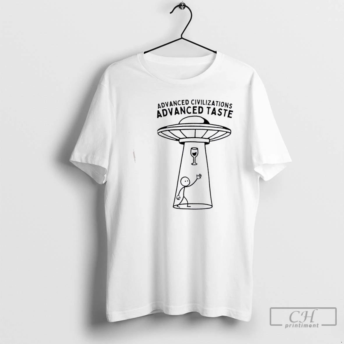 Classic Ufo Alien Wine Abduction Advanced Civilizations Advanced Taste T Shirts Unisex