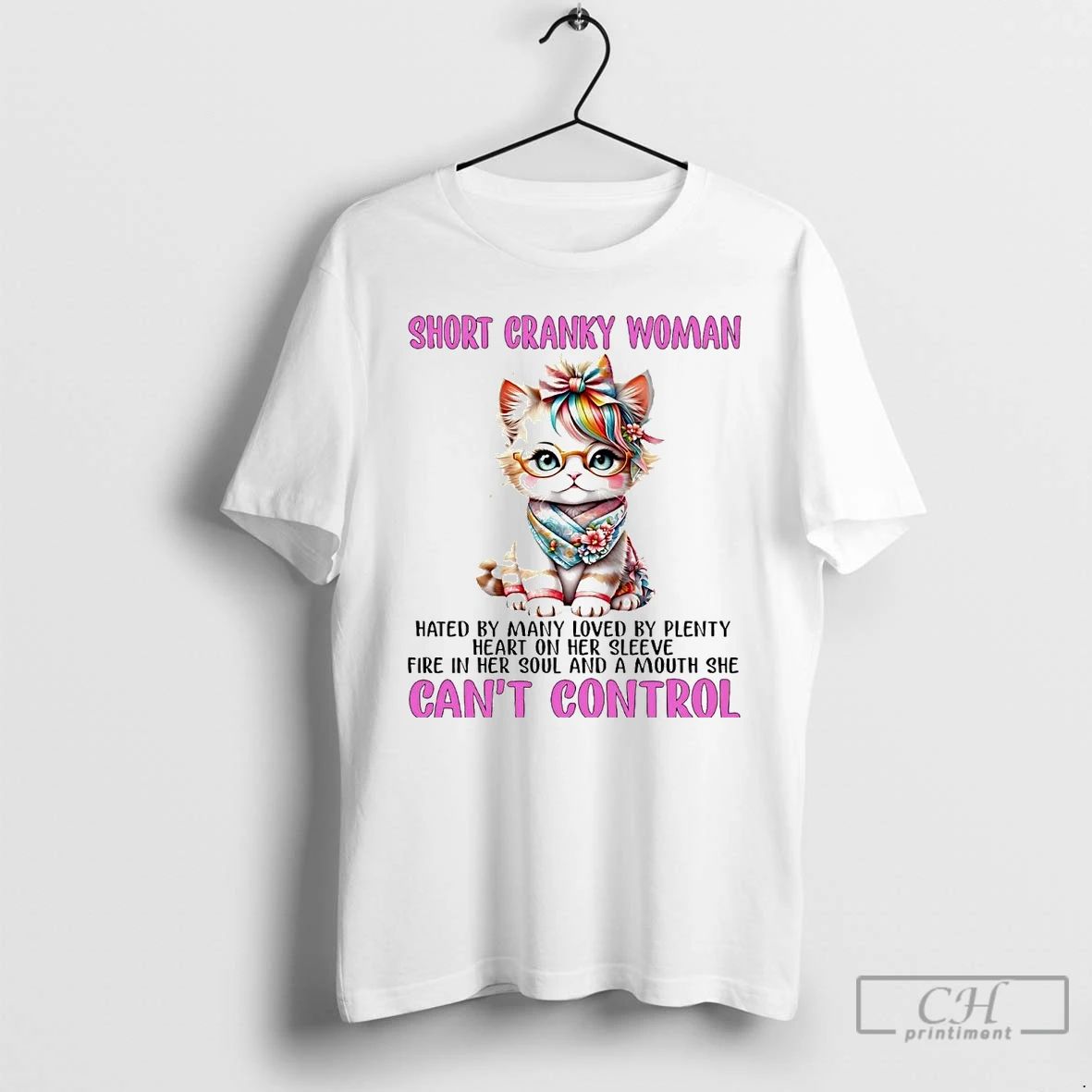 Classic Cat Short Cranky Woman Fire In Her Soul And A Mouth She Cant Control Unisex