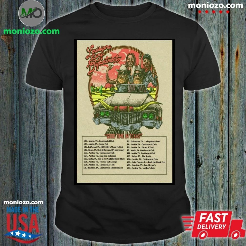 Original The Louisiana Surf Department Good Time In Texas 2026 Poster Shirt Unisex
