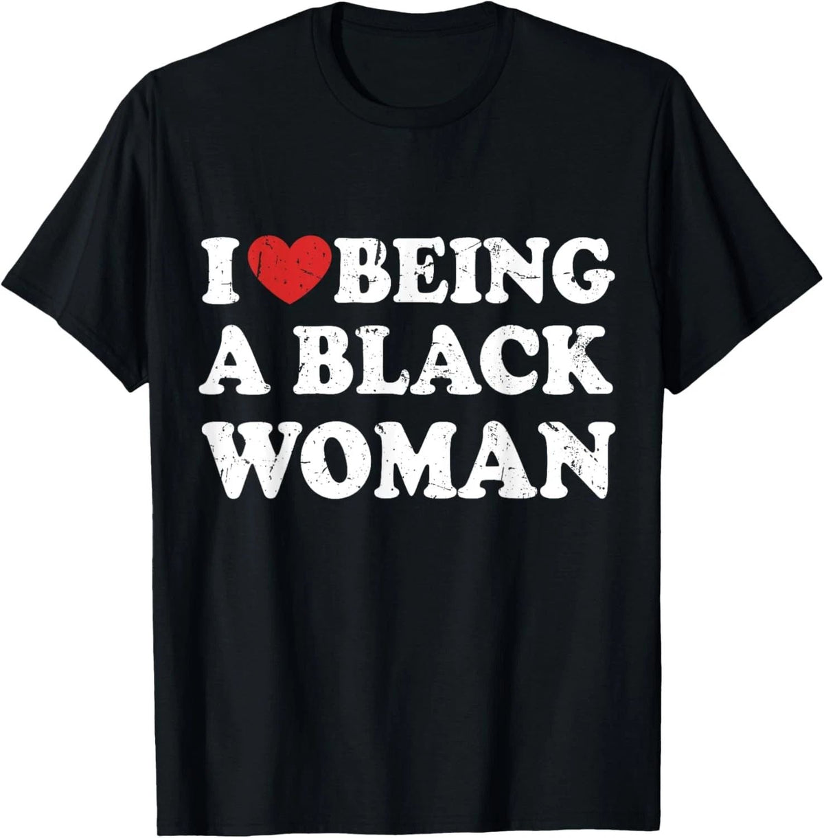 I Love Being Black Woman, I Like to be Black Woman Unisex
