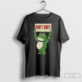 Classic Portland Frog Dont Obey Resist T Shirts Unisex