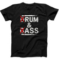 Drum & Bass Rum And Ass Lovers Joke Saying Funny Gift Tee Black T Shirt 474 Unisex