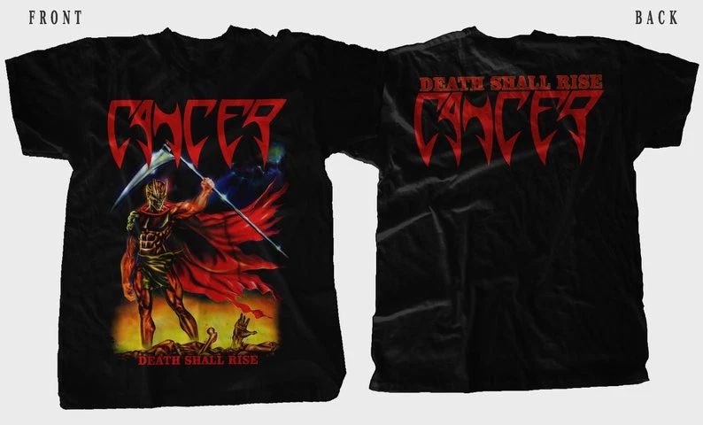 New D T G printed -CANCER- Death Shall Rise Unisex